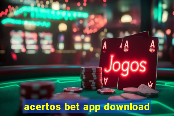 acertos bet app download